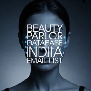 Beauty Parlor Database- India Email List