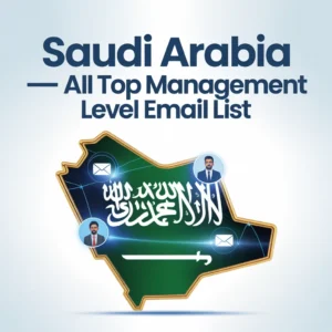 Saudi Arabia – All Top Management Level Email List