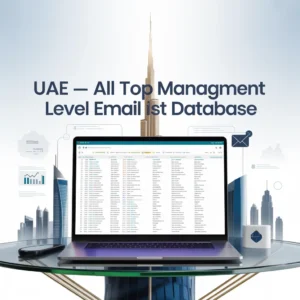 UAE – All Top Management Level Email List Database